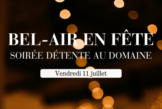 Chateau Bel Air La Royere Degustation Vin Gironde Soiree 11 Juillet Bel Air La Royere