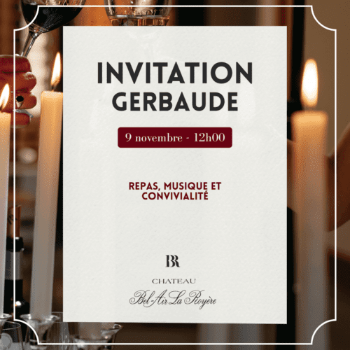 Chateau Bel Air La Royere Degustation Vin Gironde Gerbaude 2025